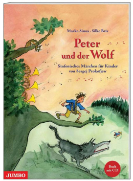 Peter und der Wolf, Sinfoniasches Märchen von Sergei Prokofiell, inkl. CD