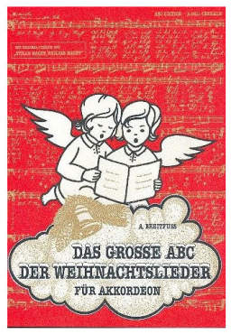 Das große ABC der Weihnachtslieder für Akkordeon, A. Breitfuss