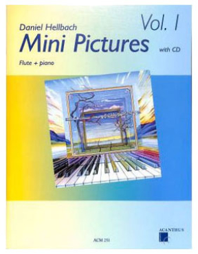 Mini Pictures Vol. 1 (Flöte u. Klavier), Daniel Hellbach, inkl. CD