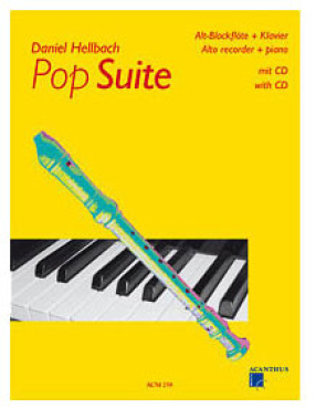 Pop Suite (Altblockflöte u. Klavier), Daniel Hellbach, inkl. CD