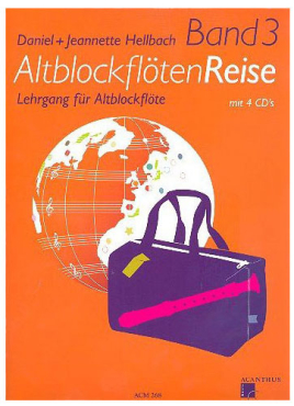 Altblockflötenreise, Band 3, Daniel / Jeannette Hellbach, inkl. 4 CD`s