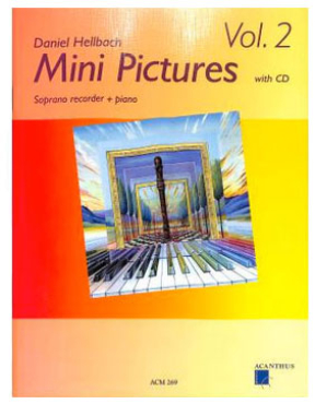 Mini Pictures Vol. 2 (Sopranblockflöte u.Klavier), Daniel Hellbach, inkl. CD