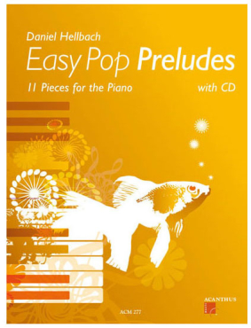 Easy Pop Preludes, Daniel Hellbach, Klavier, inkl. CD