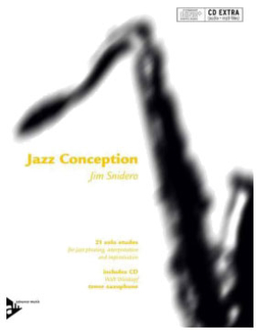 Jazz Conception, Tenor Sax, Jim Snidero, inkl. CD