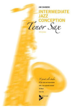 Intermediate Jazz Conception, Tenor Sax, Jim Snidero, inkl. CD