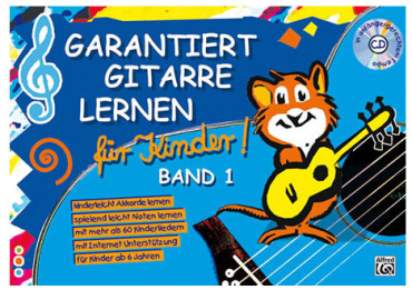 Garantiert Gitarre lernen für Kinder, Band 1