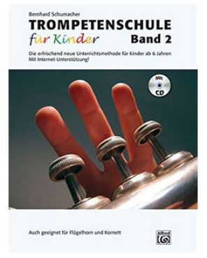 Trompetenschule für Kinder, Band 2, inkl. CD, Bernhard Schumacher