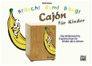 Kräsch! Bum! Bäng! Cajon für Kinder, Olaf Satzer