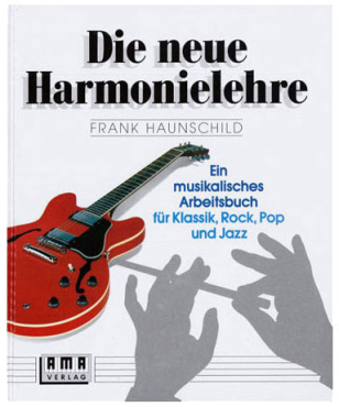 Die neue Harmonielehre, Band 1, Frank Haunschild