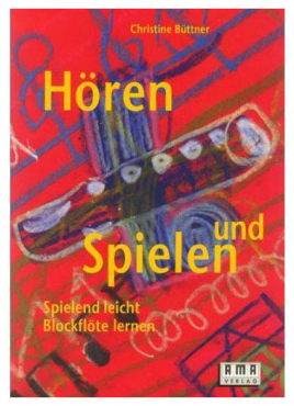 Hören und spielen (sopr), Band 1, Christine Büttner