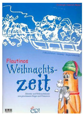 Flautinos Weihnachtszeit, Meyer Christoph Heinrich, inkl. CD