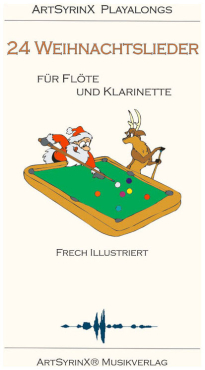 24 Weihnachtslieder für Flöte und Klarinette, Artsyrinx Playalongs