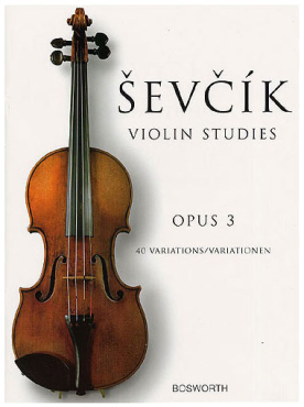 Sevcik Violin Studies, Opus 3, 40 Variationen, Otakar Sevcik