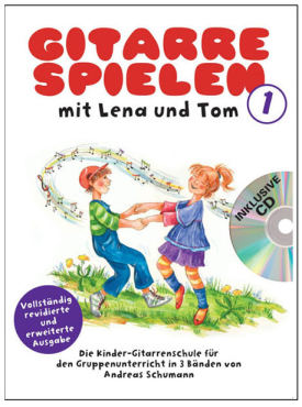 Gitarre spielen mit Lena und Tom, Band 1, Andreas Schumann, inkl. CD