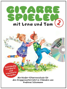 Gitarre spielen mit Lena und Tom, Band 2, Andreas Schumann, inkl. CD