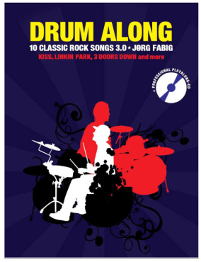 Drum Along 9, 10 Classic Rock Songs 3.0, Jörg Fabig, inkl. Playalong CD