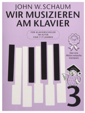 Wir musizieren am Klavier 3, NEUE AUFLAGE, Schaum