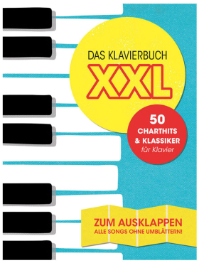 Das Klavierbuch XXL, 50 Charthits und Klassiker für Klavier