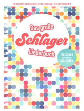 Das große Schlager Liederbuch, Melodie, Text und Akkorde