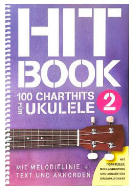 Hit Book - 100 Charthits für Ukulele, Band 2