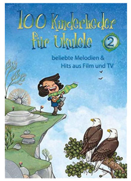 100 Kinderlieder für Ukulele, Band 2