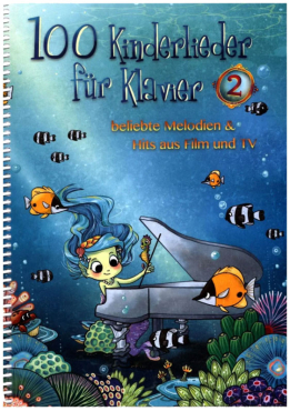 100 Kinderlieder für Klavier, Band 2