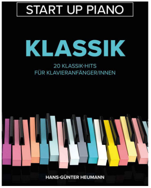 Start Up Piano, Pop, 20 Klassik-Hits für Klavieranfänger/innen