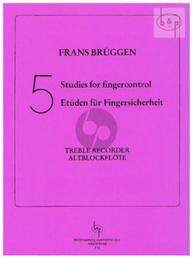 5 Etüden für Fingersicherheit, Frans Brüggen, Altblockflöte