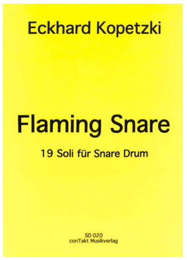 Flaming Snare, 19 Soli für Snare Drum, Eckhard Kopetzki