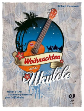 Weihnachten mit der Ukulele, Richard Kleinmaier, 