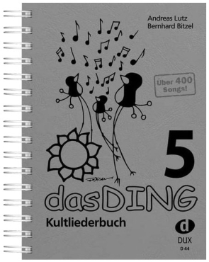 Das Ding 5, Kultliederbuch, Andreas Lutz, Bitzel Bernhard