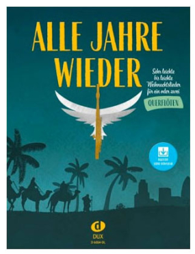 Alle Jahre wieder, 1-2 Querflöten, inkl. Audio-Download, Uwe Sieblitz