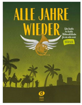 Alle Jahre wieder, 1-2 Hörner, inkl. Audio-Download, Uwe Sieblitz