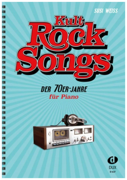 Kult Rock Songs der 70er-Jahre für Piano, Susi Weiss