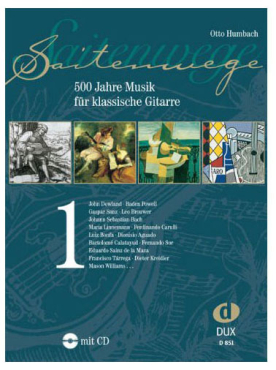 Saitenwege 1, 500 Jahre Musik für die klassische Gitarre, Otto Humbach