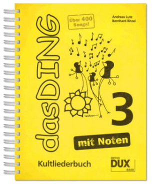 Das Ding 3 - mit Noten, Kultliederbuch