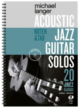 Acoustic Jazz Guitar Solos 1, Michael Langer, inkl. CD