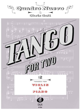 Tango for two, 12 Tangos for Violin and Piano, Violine, inkl. CD, Chris Gall, Quadro Nuevo