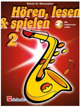 Hören, lesen & spielen, Band 2, Schule für Altsaxophon, inkl. Online Audio Material