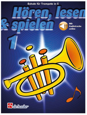 Hören, lesen & spielen, Band 1, Schule für Trompete in C, inkl. Online Audio Material