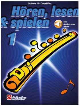 Hören, lesen & spielen, Schule für Querflöte, Band 1, inkl. Online Audio Material