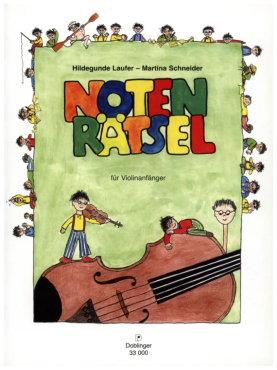 Notenrätsel für Violinanfänger, Hildegunde Laufer/ Martina Schneider
