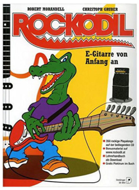 Rockodil, E-Gitarre von Anfang an, Robert Morandell/Christoph Gruber, inkl. CD