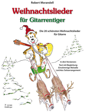 Weihnachtslieder für Gitarrentiger, Robert Morandell