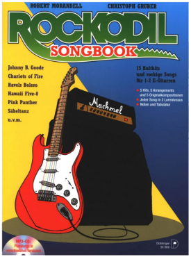 Rockodil, Songbook, 15 Kulthits und rockige Songs für 1-2 E-Gitarren, Robert Morandell/Christoph Gruber, inkl. CD