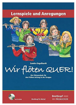 Wir flöten Quer, Lernspiele und Anregungen, Sandra Engelhardt, inkl. CD-ROM