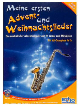 Meine ersten Advent und Weihnachtslieder, Alt-Saxohon, Marty O´Brien, inkl. CD