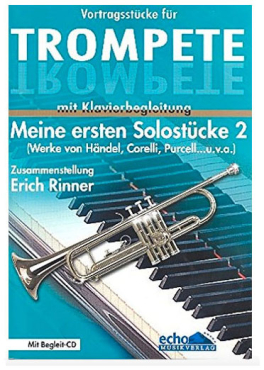 Meine ersten Solostücke 2 / Erich Rinner, Trompete u. Klavier, inkl. CD