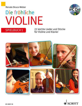 Die fröhliche Violine, Spielbuch 1, Renate Bruce-Weber, inkl. CD