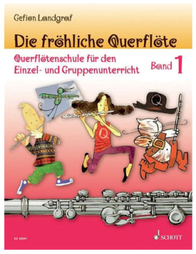 Die fröhliche Querflöte, Band 1, Gefion Landgraf